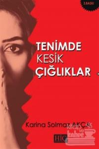 Tenimde Eksik Çığlıklar