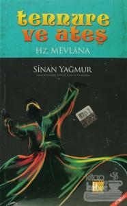 Tennure ve Ateş - Hz. Mevlana