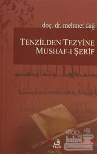 Tenzilden Tezyine Mushaf-ı Şerif