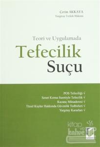 Teori ve Uygulamada Tefecilik Suçu