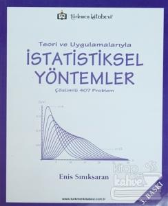 Teori ve Uygulamalarıyla İstatistiksel Yöntemler