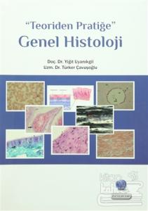 Teoriden Pratiğe Genel Histoloji