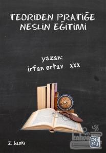 Teoriden Pratiğe Neslin Eğitimi