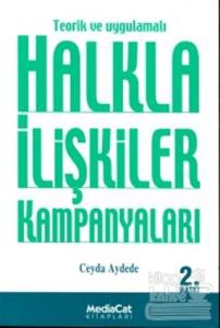 Teorik ve Uygulamalı Halkla İlişkiler Kampanyaları