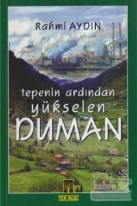 Tepenin Ardından Yükselen Duman