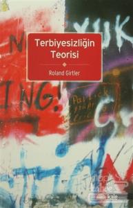Terbiyesizliğin Teorisi
