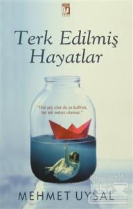 Terk Edilmiş Hayatlar