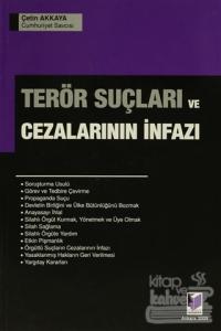 Terör Suçları ve Cezalarının İnfazı