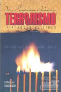 Terrorismo y Ataques Suicidas: Una Perspectiva Islamica