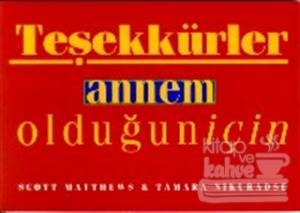 Teşekkürler Annem Olduğun İçin