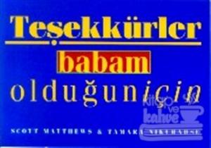 Teşekkürler Babam Olduğun İçin