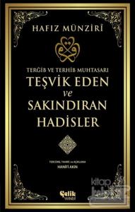 Teşvik Eden ve Sakındıran Hadisler