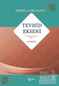 Tevhid Ekseni - Makaleler