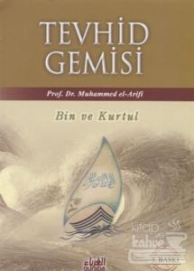 Tevhid Gemisi Bin ve Kurtul