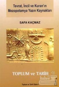 Tevrat, İncil ve Kuran'ın Mezopotamya Yazın Kaynakları
