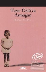 Tezer Özlü'ye Armağan