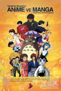 Tezuka'dan Miyazaki'ye Anime ve Manga