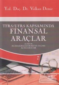 TFRS / UFRS Kapsamında Finansal Araçlar