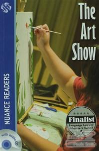 The Art Show + 2 Cds (Nuance Readers Level 6)