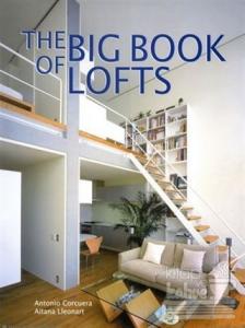 The Big Book of Lofts (Ciltli)