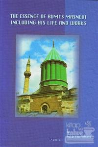 The Essence Of Rumi's Masnevi (Küçük Boy) (Ciltli)