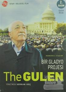 The Gülen : Bir Gladyo Projesi