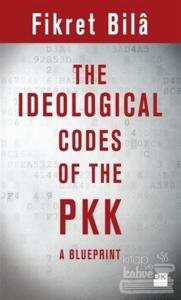 The Ideological Codes Of The PKK A Blueprint