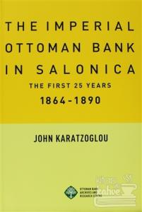The Imperial Ottoman Bank In Salonica