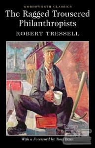 The Ragged Trousered Philanthropists