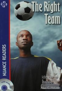 The Right Team (Nuance Readers Level 1)