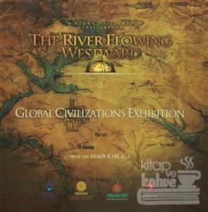 The River Flowing Westward (Ciltli)