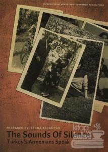 The Sounds of Silence - Sessizliğin Sesi: Türkiyeli Ermeniler Konuşuyor