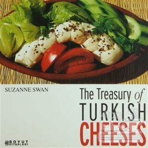 The Treasury of Turkish Cheeses Türkiye'nin Peynir Hazineleri