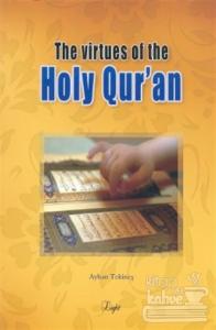 The Virtues of The Holy Qur'an