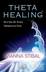 Theta Healing Sıra Dışı Enerji Yaklaşımına Giriş