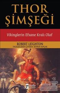 Thor Şimşeği - Vikinglerin Efsane Kralı Olaf
