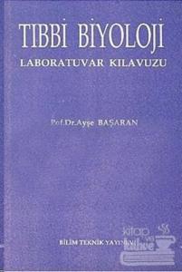 Tıbbi Biyoloji Laboratuvar Kılavuzu
