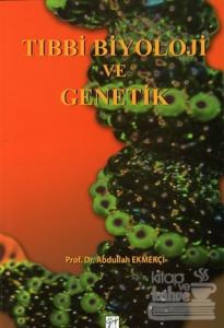 Tıbbi Biyoloji ve Genetik