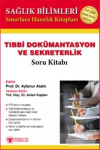 Tıbbı Dökümantasyon ve Sekreterlik Soru kitabı