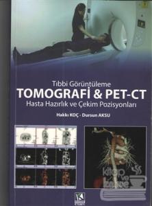 Tıbbi Görüntüleme Tomografi PET/CT