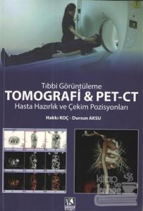 Tıbbi Görüntüleme Tomografi ve PET-CT