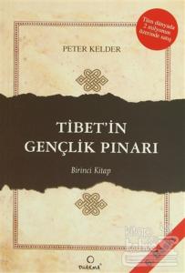 Tibet'in Gençlik Pınarı 1. Kitap