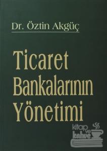 Ticaret Bankalarının Yönetimi