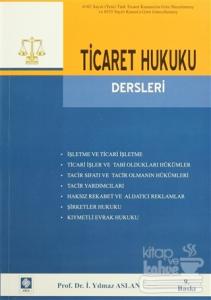 Ticaret Hukuku Dersleri