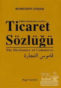 Ticaret  Sözlüğü / The Dictionary of Commerce
