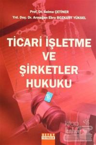 Ticari İşletme ve Şirketler Hukuku