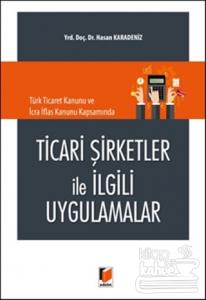 Ticari Şirketler İle İlgili Uygulamalar