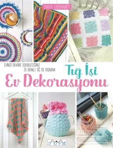 Tığ İşi Ev Dekorasyonu