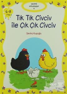 Tık Tık Civciv İle Çık Çık Civciv