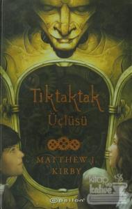 Tiktaktak Üçlüsü
